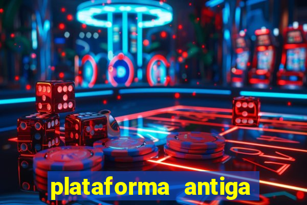 plataforma antiga do tigre